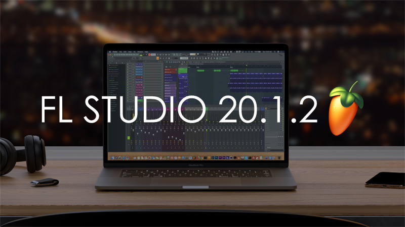 Fl Studio 20 1 2 Update Fl Studio