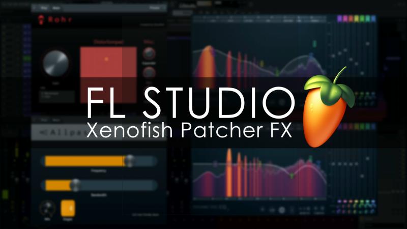 Free Patcher FX - FL Studio